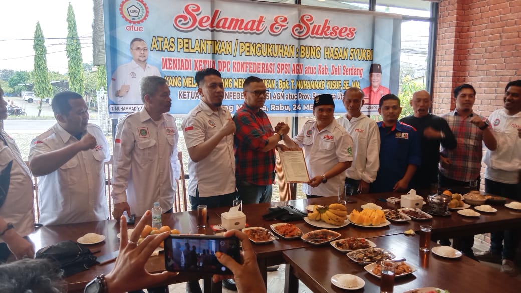 Ketua DPD KSPSI AGN Atuc Sumut Kukuhkan Hasan Syukri Nahkodai DPC KSPSI AGN Atuc Deli Serdang