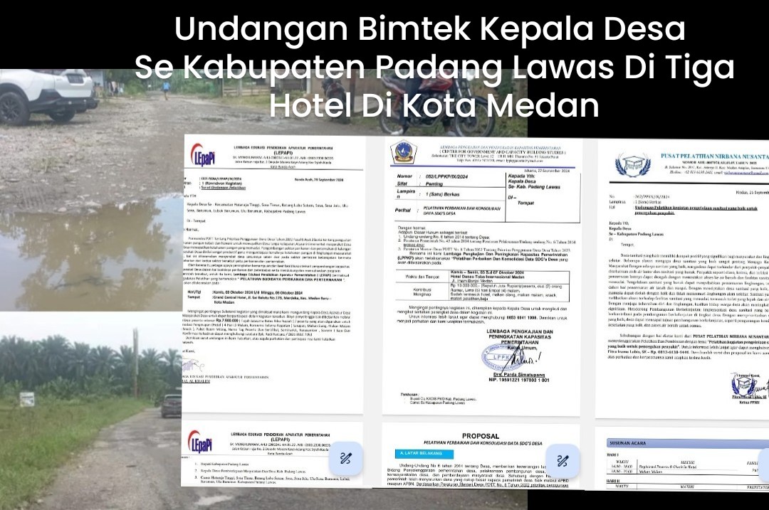 Usut !. Kepala Desa Se Kabupaten Padang Lawas Plesiran Berkedok BIMTEK Di Hotel Danau Toba Int, Grand Central, Di Saat Rakyat Susah