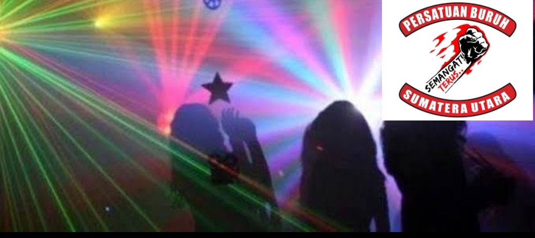 Gaji Di Bawah UMK, Abai K3, Hiburan Malam AMAVI Beroperasi, Melanggar Jam Operasional Di Bulan Ramadhan, Persatuan Buruh : Jangan Ada Pembiaran