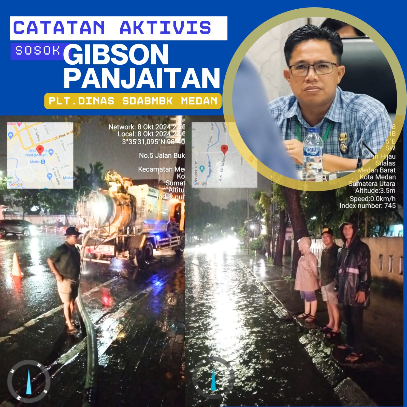 Catatan Aktivis Sosok Gibson Panjaitan : Saat Kota Medan Hujan, Beliau Keluyuran Memantau Drainase Dan Titik Rawan Banjir