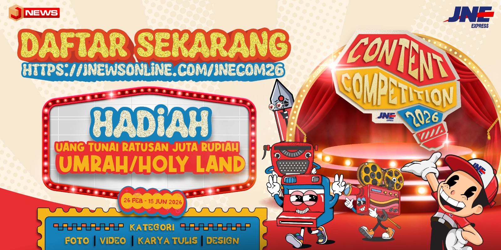 JNE Content Competition 2026 Dibuka, Hadiah Ratusan Juta hingga Umrah dan Holy Land