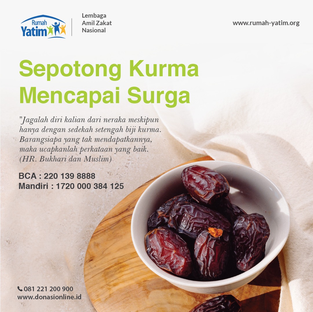 Ayo Zakat, Sepotong Kurma Mencapai Surga