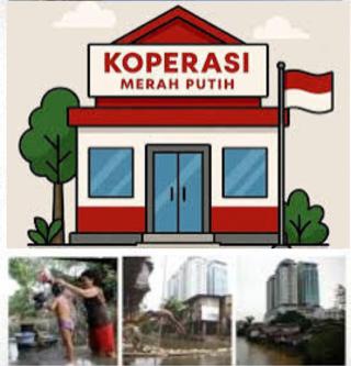 Kurang Sosialisasi, Akan Dapat Investasi Rp 3 Miliar Koperasi Merah Putih Dibentuk Disaat Rakyat Hidup Dibawah Kemiskinan