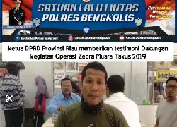 Ketua DPRD Provinsi Riau Dukung Polisi Operasi Zebra Muara Takus 1019